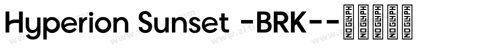 Hyperion Sunset -BRK-字体转换